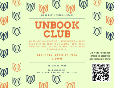 The next UnBook Club meeting is Saturday, April 27 at 2:30pm at Veterans Memorial Park. PLEASE NOTE the location change. In case of rain, we'll meet at the Black Earth Municipal Building.