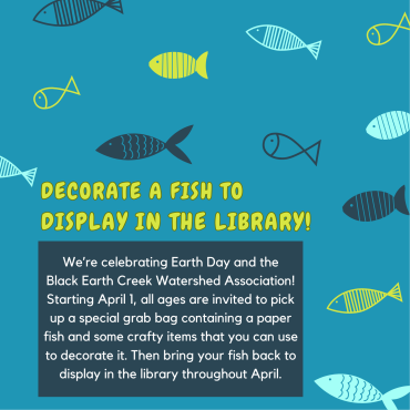 Decorate a fish April 1-30.
