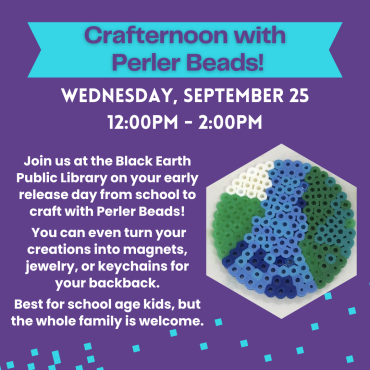 Crafternoon with Perler Beads September 25 from 12 to 1pm.