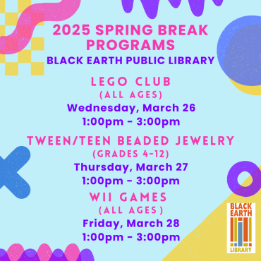 LEGO Club March 26 from 1-3pm. Tween/Teen Beaded Jewelry March 27 from 1-3pm. Wii Games March 28 from 1-3pm.